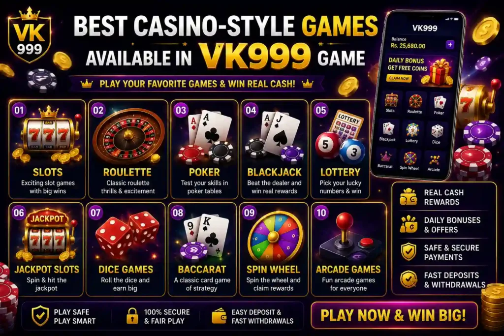 Best Casino Style Games Available in VK999 Game